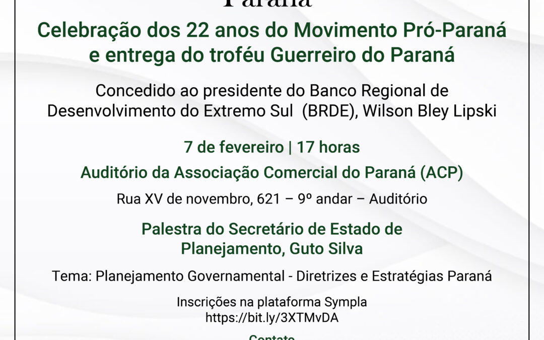 Movimento vai homenagear presidente do BRDE com o troféu Guerreiro do Paraná